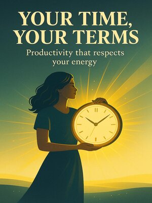 cover image of Your Time, Your Terms